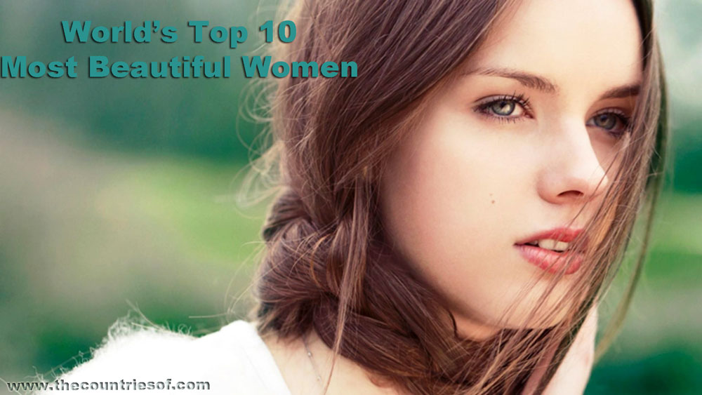 top 10 most beautiful women