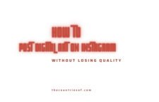 How-to-Post-Digital-Art-on-Instagram-without-Losing-Quality.jpg