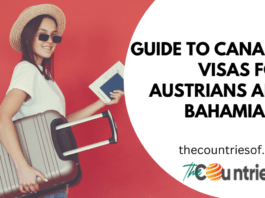 Guide to Visas for Austrians and Bahamians