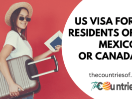 US Visa for Residents of Mexico or Canada A Complete Guide