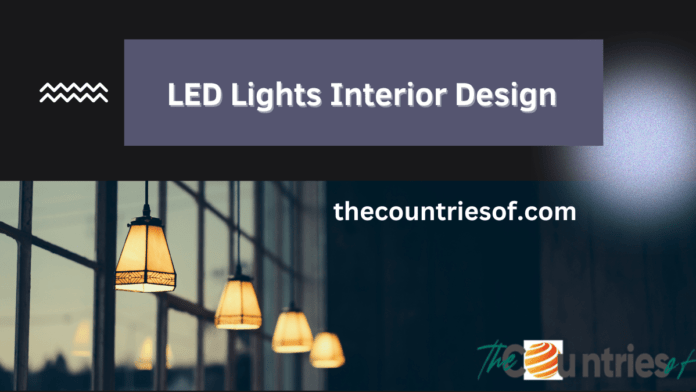 LED lights interior design